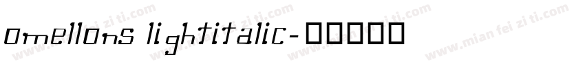 Omellons LightItalic字体转换